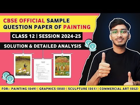 CBSE Sample Question Paper of Painting Class 12 | Detailed Analysis | Fine Arts Class 12 CBSE