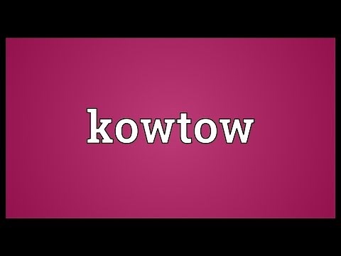Kowtow Meaning