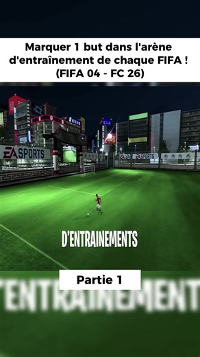 Marquer 1 dans l'arène d'entraînement de FIFA !