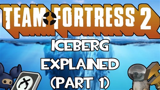 终极军团要塞2冰山详解（第一部分）