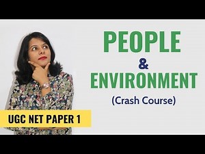 NTA UGC NET Paper 1- People & Environment (Crash Course)