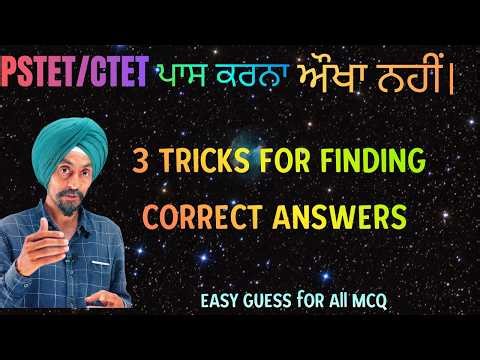 3 TRICKS FOR FINDING CORRECT ANSWERS IN MCQS MID OPTIONS ARE MORE SAFE PSTET CTET