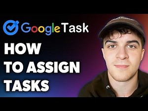How to Assign Tasks on Google Tasks (Full 2024 Guide)
