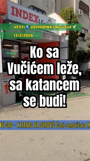 KATANAC NA SENDVIČ Ćaci sendvičara Mirjana Index u Novom Sadu zvrji prazna nakon posete Vučića
