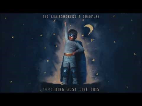 The Chainsmokers & Coldplay - Something Just Like This (1 Hour Mix)