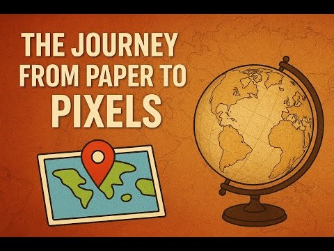 HISTORY OF GIS- FROM PAPERS TO DIGITAL MAPS