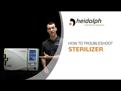 How To - Troubleshoot Sterilizer