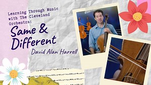 1.4K views · 18 reactions | Instruments are like people! When we work together, our differences and similarities can create something beautiful! Listen as #ClevelandOrchestra cellist David Alan Harrell leads this "Learning through Music" lesson for early learners. | The Cleveland Orchestra | Facebook