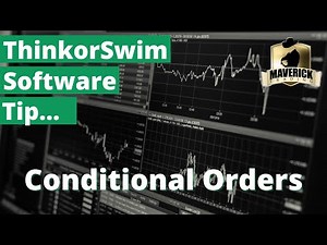 TOS Conditional Orders - Options trading - Trigger an options trade