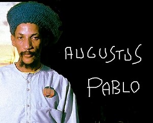 AUGUSTUS PABLO - DISCOGRAPHY: (Reggae Artist)