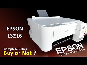 Epson L3216 Mulitifunction Printer Complete Setup & Installation | Epson L3216 printer ink Refill