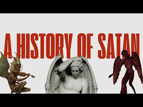 Satan: A History - Biblical roots & Evolution of the Devil