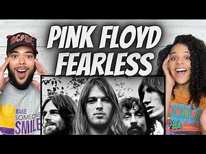 ALWAYS A TRIP!| FIRST TIME HEARING Pink Floyd - Fearless REACTION