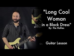 Long Cool Woman in a Black Dress by The Hollies Tutorial
