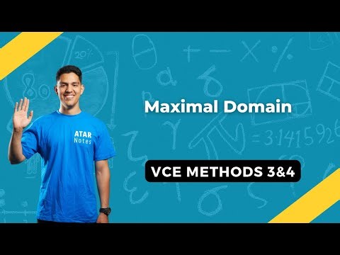 Maximal Domain | VCE Methods 3&4