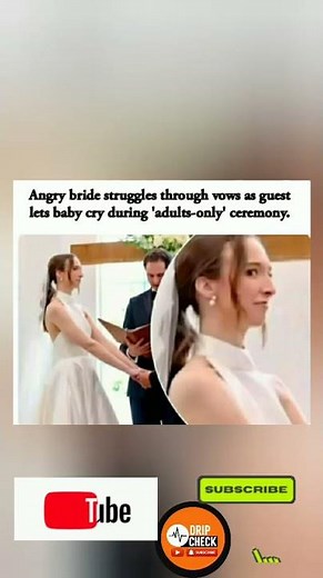 😡👰 Angry bride struggles through vows as guest lets baby cry during 'adults-only' ceremony.#Shorts"