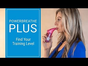 POWERbreathe Plus - How To Find Your Correct Training Level