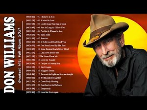 Don Williams Greatest Hits 2021 - Best Songs Of Don Williams - Don Williams Collection