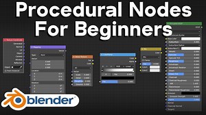 Procedural Nodes For Beginners (Tutorial)