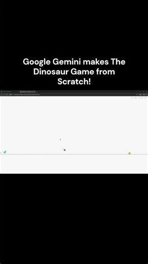 Google Gemini makes the no internet Dinosaur Game from Scratch!