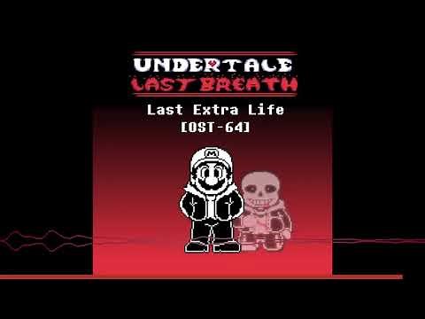 Undertale Last Breath: Phase 64 - Last Extra Life