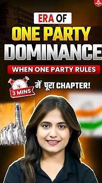 Era of One Party Dominance in 3 Minutes | Class 12 Political Science Quick Revision