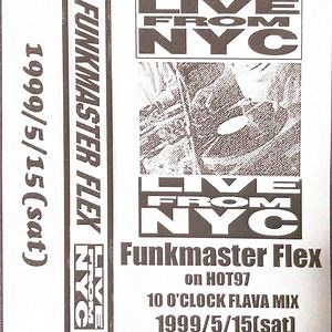 Funkmaster Flex - On Hot97 10 O'Clock Flava Mix 1999/5/15