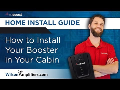 Signal Booster Installation: For Cabin