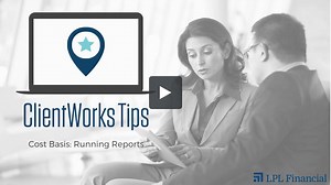 ClientWorks Tips: Cost Basis - Running Reports