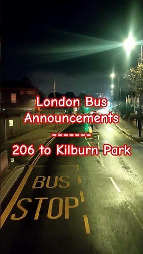 London Bus Announcements - 206 to Kilburn Park #londonbuses