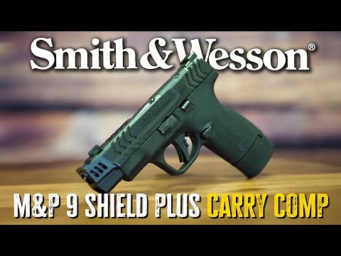 Smith & Wesson M&P9 Shield Plus Carry Comp vs Ported | Which is better?