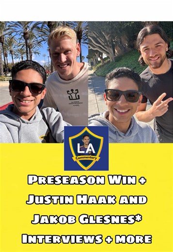 JUSTIN HAAK & JAKOB GLESNES* interviews!!! (PRESEASON W: LA Galaxy 1-0 Portland Timbers) Follow me @lagalaxycommentary for more! Shoutout @galaxynews101 for letting me use his FT graphic! #MLS #LAGalaxy