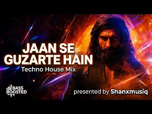 Jaan Se Guzarte Hain | Techno House Remix | Dhurandar 2 | Shanxmusiq