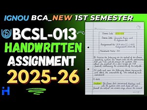 BCSL-013 HANDWRITTEN SOLVED ASSIGNMENT 2025-26 | IGNOU BCA_NEW 1ST SEMESTER HANDWRITTEN ASSIGNMENT |