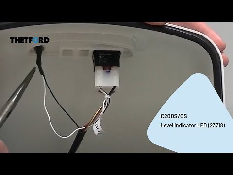 C200S / C200CS | Level indicator LED (23718) replacement | Cassette toilet | THETFORD