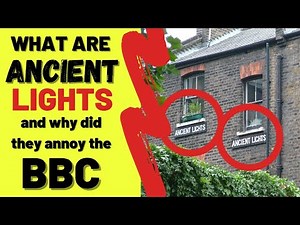 What are Ancient Lights and why did they ANNOY the BBC?