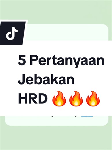 5 Pertanyaan jebakan HRD 🔥🔥 1.