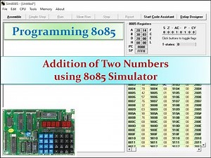 Lec:1 || Addition of Two Numbers using 8085 Simulator ||Microprocessor 8085 ||