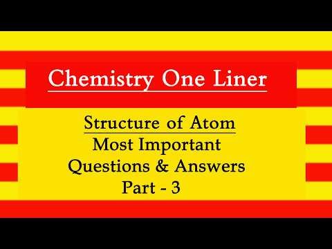 Chemistry Important Questions l Structure of Atom GK One Liner l Part 3