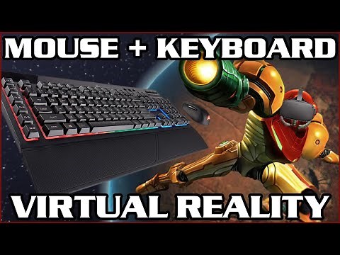 Experiencing Metroid Prime Trilogy with Mouse + Keyboard and VR