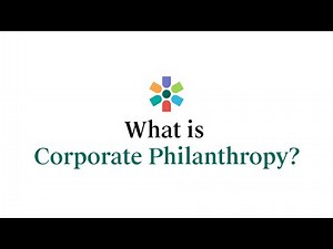 What is Corporate Philanthropy?