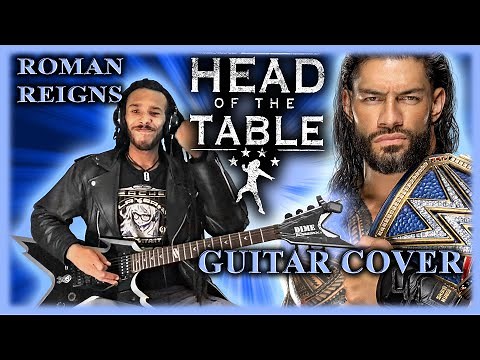 WWE Roman Reigns Entrance Music Guitar Cover - Head Of The Table