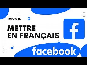 Comment mettre Facebook en français