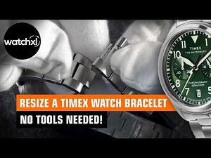 Resize a Timex watch bracelet WITHOUT tools!