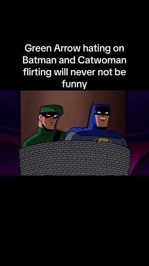 Batman, Catwoman, and Green Arrow: Memes and Funny Moments