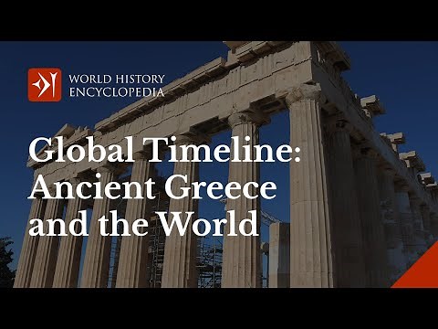 Global Timeline: The World at the time of Ancient Greece