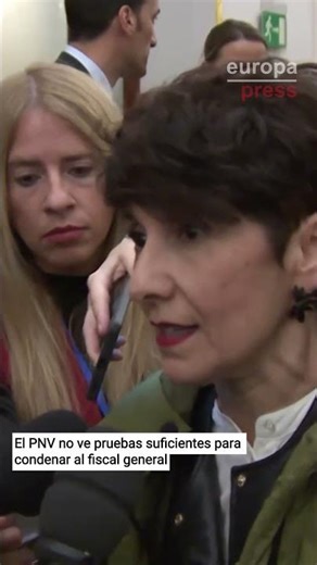 El PNV no ve pruebas suficientes para condenar al fiscal general