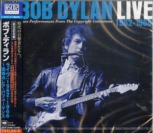Bob Dylan - Live 1962-1966 (Rare Performances From The Copyright Collections)