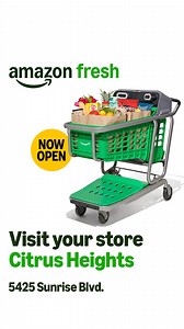 Visit your Amazon Fresh grocery store in person for low prices on your grocery faves, now open in Citrus Heights 🛒 | Amazon Fresh