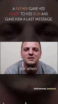 A Father Gave His Heart & Final Message For His Son ❤️ #shorts